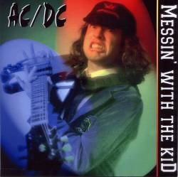 AC-DC : Messin' with the Kid (7'')
